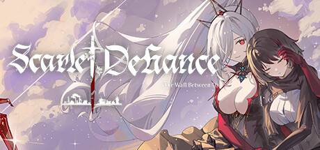 血色逆旅 我们之间的高墙（Scarlet Defiance The Wall Between Us）TENOKE中文版